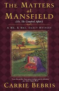 The Matters at Mansfield: Or, the Crawford Affair