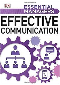 Effective Communication (Essential Managers)