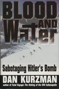 cover of Blood and Water Sabotaging Hitler's Bomb