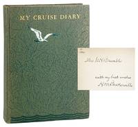 My Cruise Diary: North Cape and Russia Cruise 1931 [Limited Edition, Inscribed and Signed] [Laid in Autograph Postcard Signed]