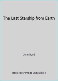The Last Starship from Earth