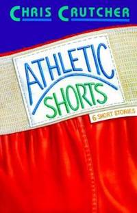 Athletic Shorts: Six Short Stories