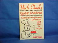 Uncle Chuck's Cardiac Cookbook by Len Chuck & Prazych - Paperback - from Gene The Book Peddler (SKU: 016333)