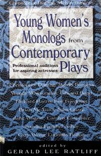 Young Women's Monologues from Contemporary Plays: Professional Auditions for Aspiring Actresses