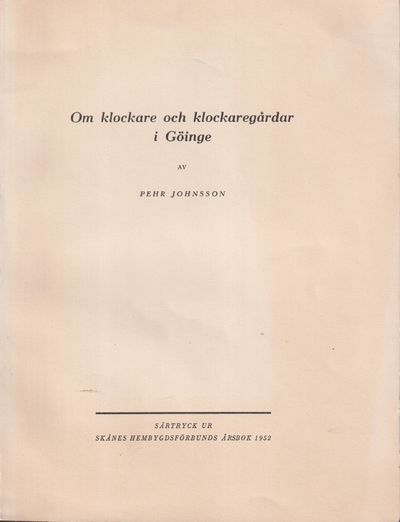 Om klockare och klockaregårdar i Göinge [=…