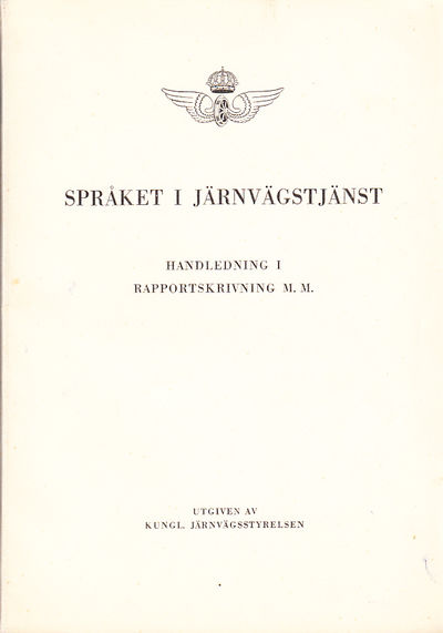 Språket i järnvägstjänst. Handledning i…