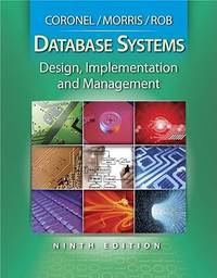 Database Systems : Design, Implementation, and Management