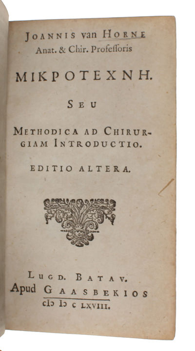 Mikpotexnh (Micro-Techne). Seu Methodica ad Chirurgiam Introductio. Editio Altera. (photo 5)