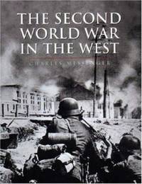 History of Warfare: The Second World War in the West