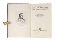 The Trial of Professor John White Webster. Famous Trials Series