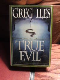 True Evil  - Signed by Iles, Greg