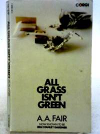 All Grass isn't Green