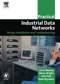 Practical Industrial Data Networks: Design, Installation and Troubleshooting