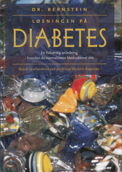Løsningen på diabetes. En fullstendig veiledning…