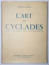 L'Art des Cyclades du Début a la Fin de l’Age du Bronze, 2500-1100 Avant Notre Ère