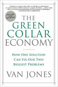 image of The Green Collar Economy : How One Solution Can Fix Our Two Biggest Problems