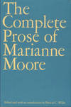 The Complete Prose of Marianne Moore