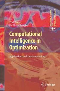 Computational Intelligence in Optimization : Applications and Implementations