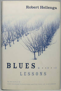 Blues Lessons by Robert HELLENGA - Signed First Edition - 2002 - from Main Street Fine Books & Manuscripts, ABAA (SKU: 44517)