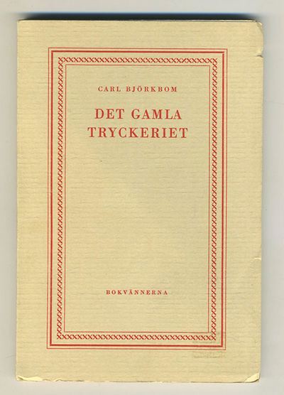 Det gamla tryckeriet.