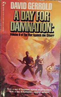 A Day for Damnation  (The War Against the Chtorr  Book 2)