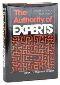 The Authority of Experts: Studies in History and Theory