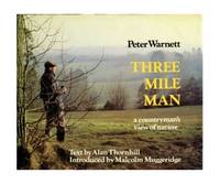 Three Mile Man: A Countryman's View of Nature