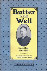 image of Butter in the Well: A Scandinavian Woman's Tale of Life on the Prairie (signed)
