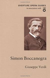 Simon Boccanegra (Overture Opera Guides in Association with the English National Opera (ENO)