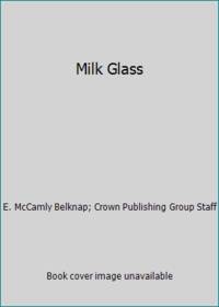 Milk Glass