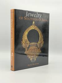 The Jewelry of Southeast Asia by RICHTER, Anne - 2000