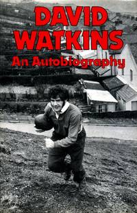 An Autobiography by David Watkins and David Parry-Jones (editor) - 1980