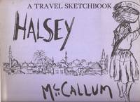 A Travel Sketchbook by Halsey, William & Corrie McCallum