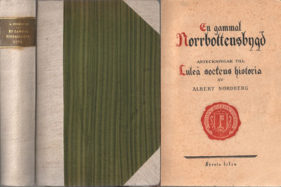 EN GAMMAL NORRBOTTENSBYGD I-II. Anteckningar till…