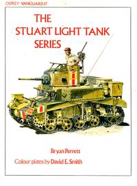 Vanguard No.17: The Stuart Light Tank Series by Perrett, Bryan - 1980