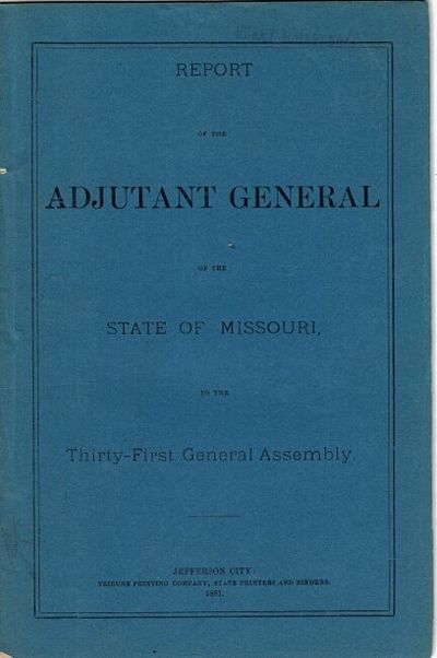 Jefferson City: Tribune Printing Company, state printers and binders, 1881. 8vo, pp. 25, ; tables in...