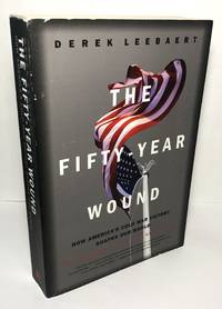 The Fifty-Year Wound