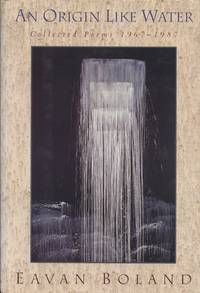 An Origin Like Water: Collected Poems 1967-1987