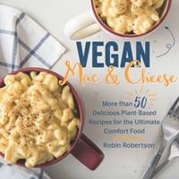 Vegan Mac & Cheese by Robertson, Robin - 2019