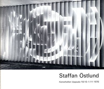 Staffan Östlund. Konsthallen Uppsala 18.10-1.11…