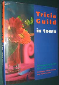 cover of Tricia Guild in Town: Contemporary Design for Urban Living