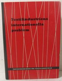 Textilindustriens internationella problem.