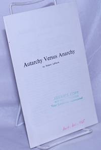 image of Autarchy Versus Anarchy