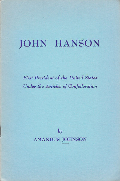 John Hanson, first President of the United States…