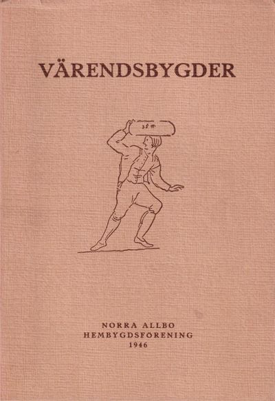 Värendsbygder 1946. [Utg. av] Norra Allbo…