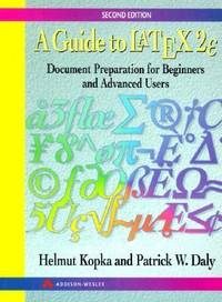 A Guide to Latex2 (Epsilon) : Document Preparation for Beginners and Advanced Users