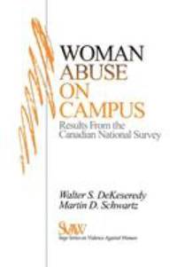 Woman Abuse on Campus : Results from the Canadian National Survey