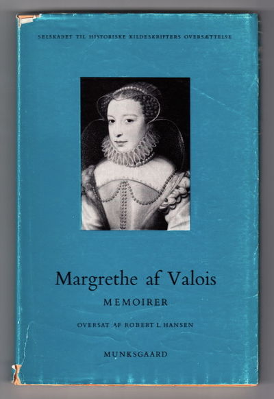 Margrethe af Valois (La Reine Margot) memoirer.…