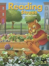 Scott Foresman Reading Street: Common Core, Grade 2. 2
