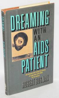 Dreaming With an AIDS Patient by Bosnak, Robert - 1989